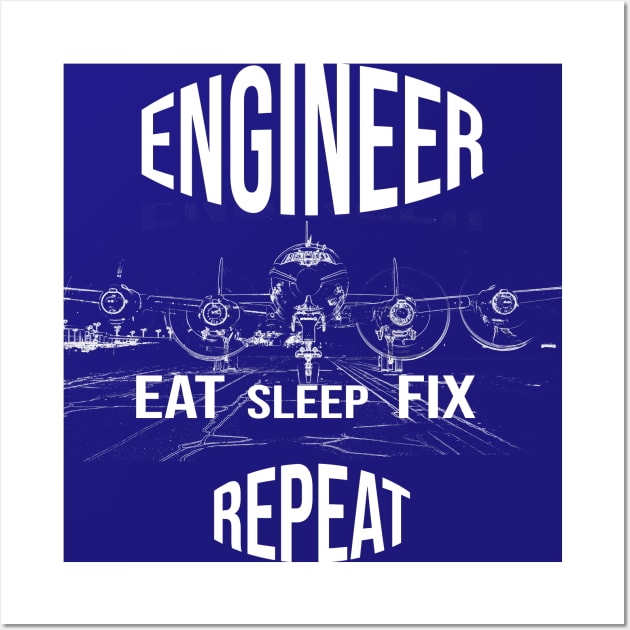 Avionics Engineer, Engineering Eat Sleep Repeat Wall Art by FasBytes